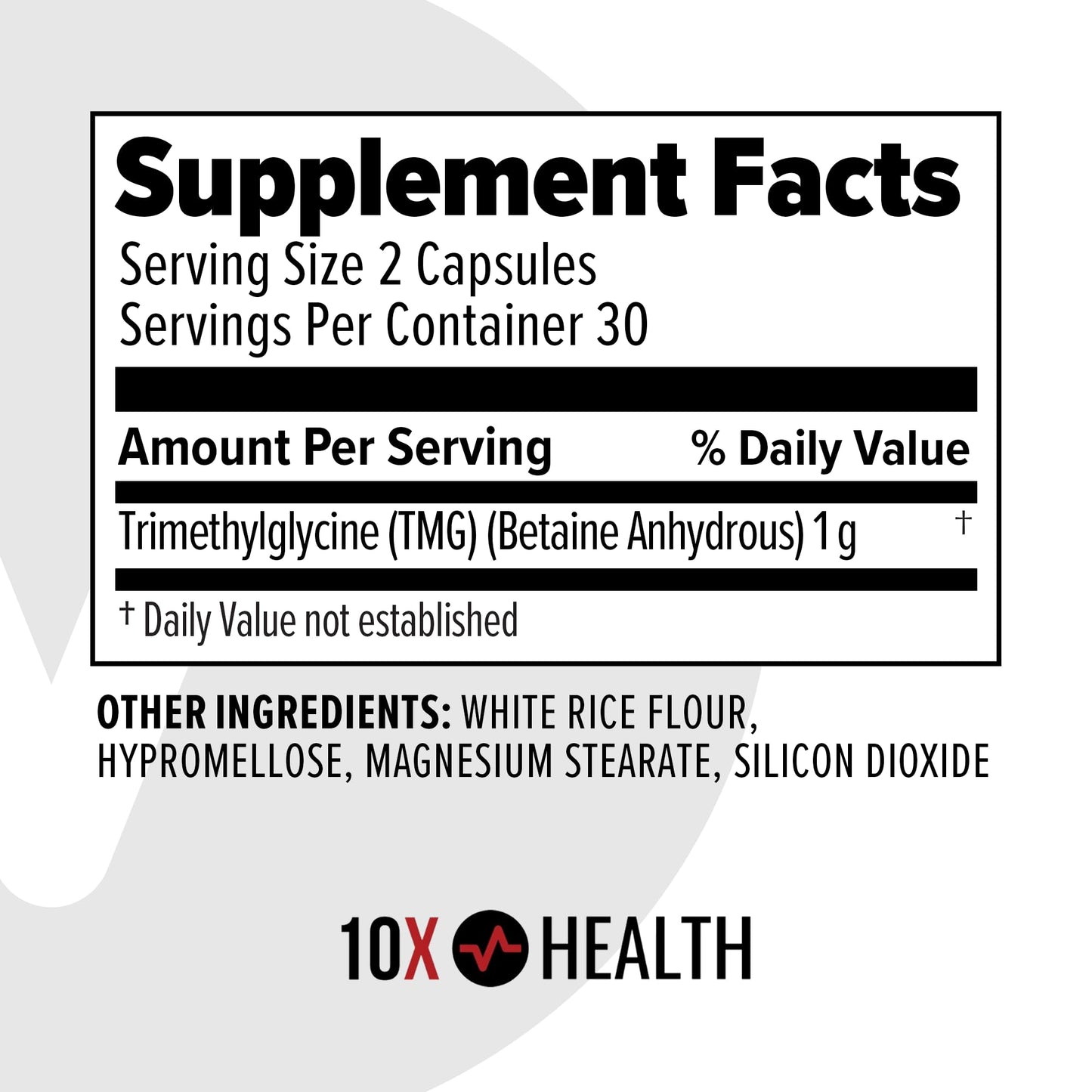 10X Health TMG Supplements - Trimethylglycine Supplement for Liver Support, Heart Wellness, Energy, Homocysteine Levels - TMG Capsules with Betaine Anhydrous - Non-GMO & Gluten-Free - 60 Capsules