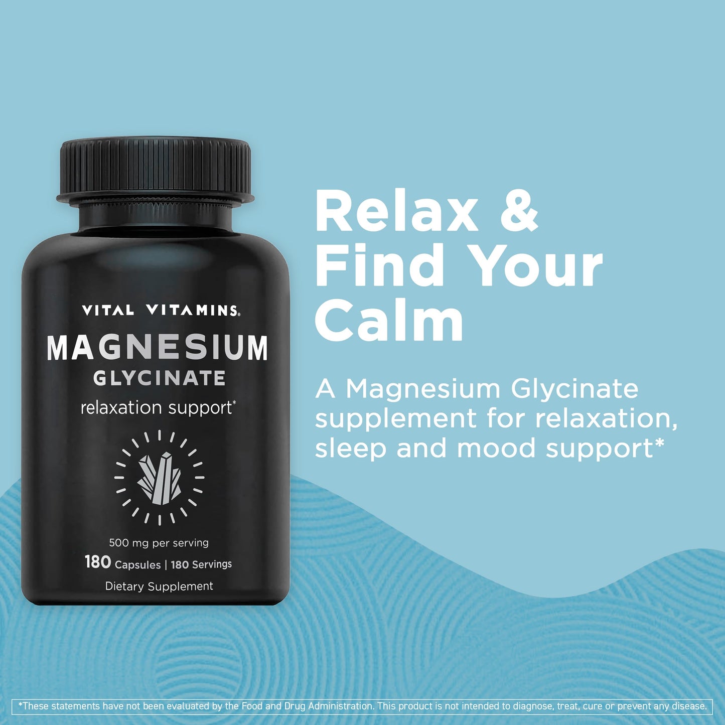 Vital Vitamins Magnesium Glycinate 500mg - High Absorption Formula - Promotes Relaxation, Calmness, & Restful Sleep - Pure Magnesium Supplement for Men & Women - 180 Capsules, Vegan, Non-GMO
