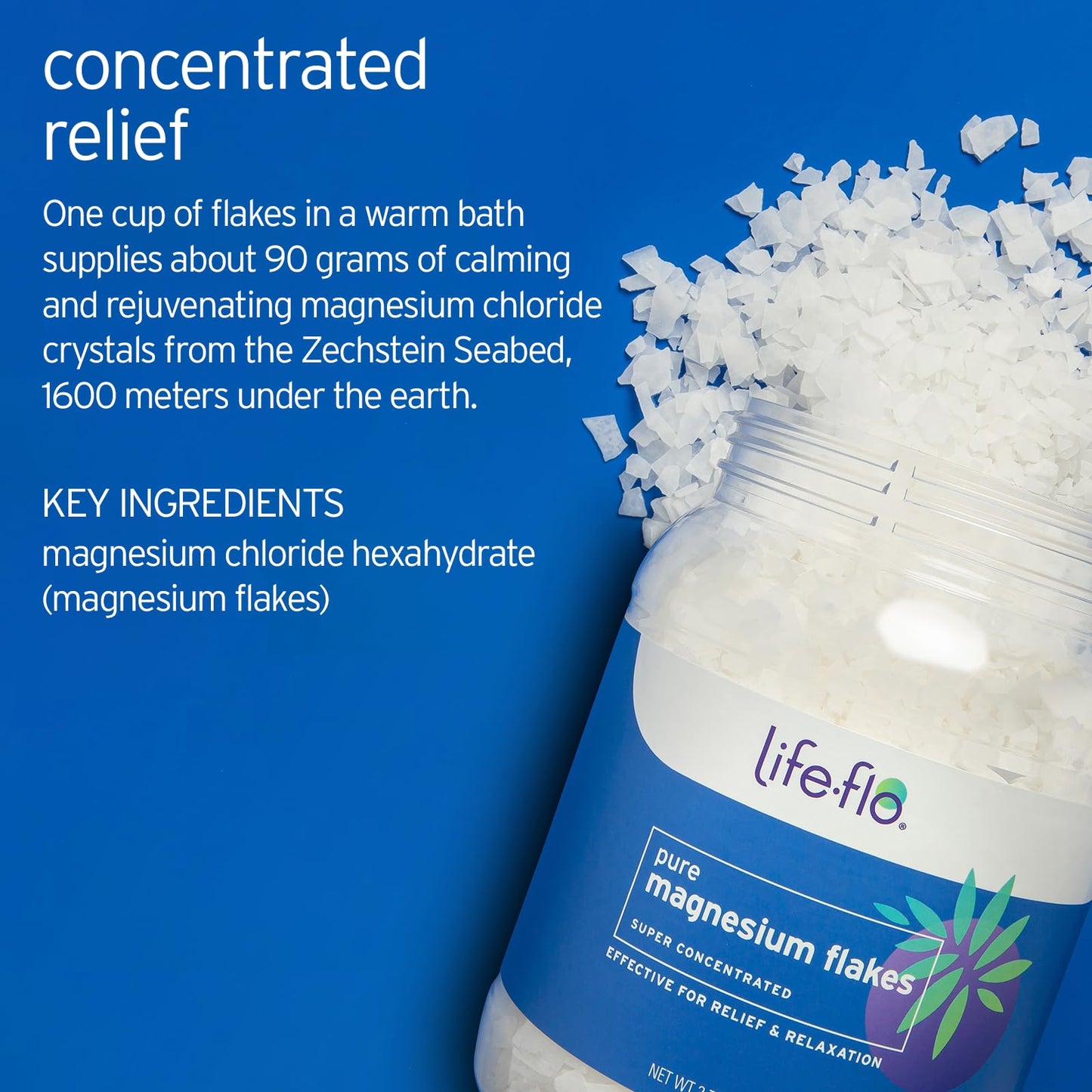 LIFE-FLO Pure Magnesium Bath Flakes - Epsom Salt Soak Alternative - Unscented Magnesium Flakes from The Zechstein Seabed - Relaxing Foot Bath with Ancient Trace Minerals - 60-Day Guarantee, 44oz
