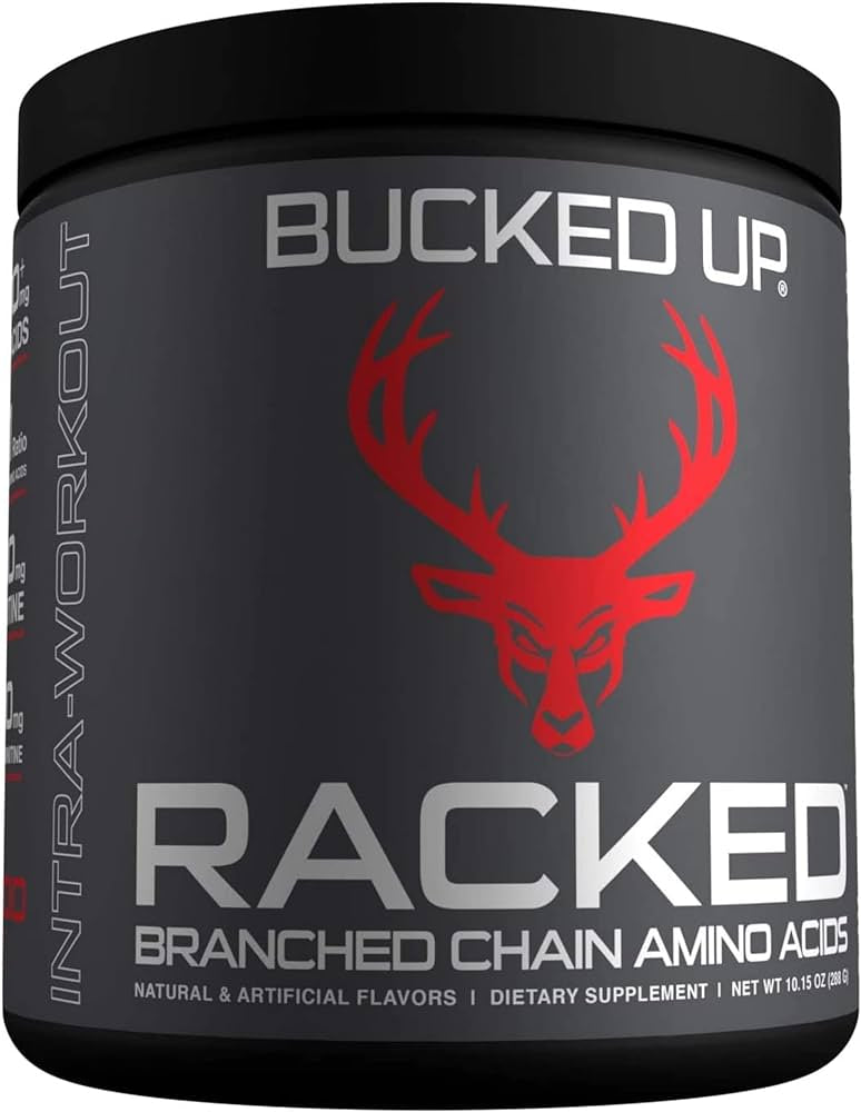 BUCKED UP RACKED BRANCHED CHAIN AMINO ACIDS